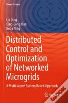 Distributed Control And Optimization Of Networked Microgrids