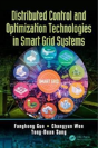 Distributed Control And Optimization Technologies In Smart Grid Systems - Preview
