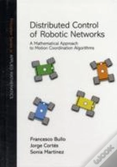 Distributed Control Of Robotic Networks