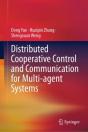 Distributed Cooperative Control And Communication For Multi-Agent Systems - Preview