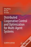 Distributed Cooperative Control And Optimization For Multi-Agent Systems