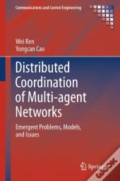 Distributed Coordination Of Multi-Agent Networks