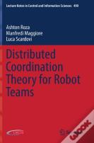 Distributed Coordination Theory For Robot Teams