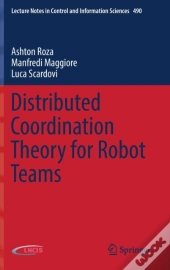 Distributed Coordination Theory For Robot Teams