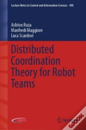 Distributed Coordination Theory For Robot Teams