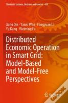 Distributed Economic Operation In Smart Grid: Model-Based And Model-Free Perspectives