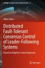 Distributed Fault-Tolerant Consensus Control Of Leader-Following Systems - Preview