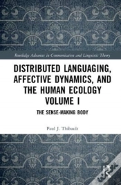 Capa do artigo Distributed Languaging, Affective Dynamics, And The Human Ecology Volume I