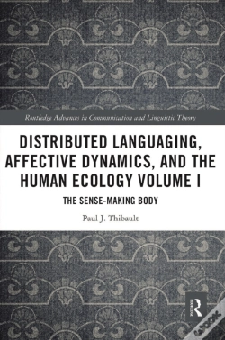 Capa do artigo Distributed Languaging, Affective Dynamics, And The Human Ecology Volume I