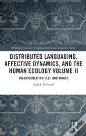 Capa do artigo Distributed Languaging, Affective Dynamics, And The Human Ecology Volume Ii