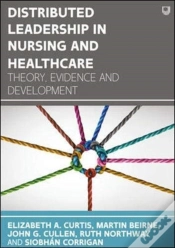 Capa do artigo Distributed Leadership In Nursing And Healthcare: Theory, Evidence And Development