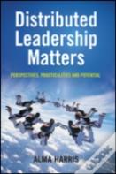 Distributed Leadership Matters