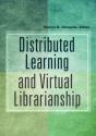 Distributed Learning And Virtual Librarianship - Preview