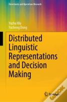 Distributed Linguistic Representations And Decision Making