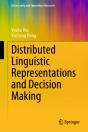 Distributed Linguistic Representations And Decision Making - Preview