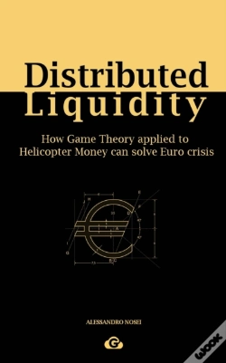 Capa do artigo Distributed Liquidity: How Game Theory A