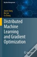 Distributed Machine Learning And Gradient Optimization