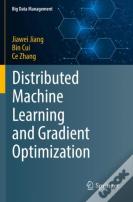 Distributed Machine Learning And Gradient Optimization