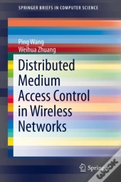 Distributed Medium Access Control In Wireless Networks