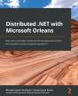 Distributed .Net With Microsoft Orleans - Preview
