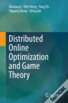 Distributed Online Optimization And Game Theory