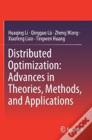 Distributed Optimization: Advances In Theories, Methods, And Applications