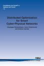 Distributed Optimization For Smart Cyber-Physical Networks - Preview