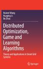 Distributed Optimization, Game And Learning Algorithms - Preview