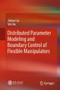 Distributed Parameter Modeling And Boundary Control Of Flexible Manipulators - Preview