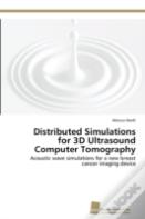 Distributed Simulations For 3d Ultrasound Computer Tomography