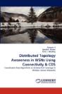 Distributed Topology Awareness In Wsns Using Connectivity & Cds - Preview