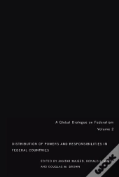 Distribution Of Powers And Responsibilities In Federal Countries, Volume 2
