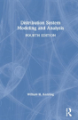 Distribution System Modeling And Analysis, Fourth Edition - Preview