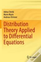 Distribution Theory Applied To Differential Equations