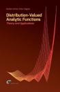 Distribution-Valued Analytic Functions - Theory And Applications - Preview