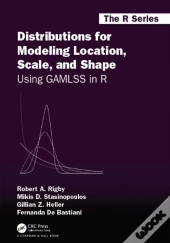 Distributions For Modeling Location, Scale, And Shape