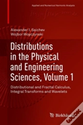 Distributions In The Physical And Engineering Sciences, Volume 1