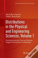 Distributions In The Physical And Engineering Sciences, Volume 1