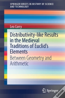 Capa do artigo Distributivity-Like Results In The Medieval Traditions Of Euclid'S Elements