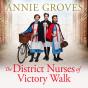 District Nurses Of Victory Walk - Preview