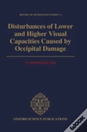 Capa do artigo Disturbances Of Lower And Higher Visual Capacities Caused By Occipital Damage