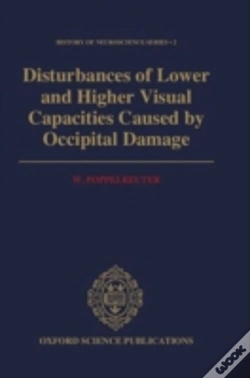 Capa do artigo Disturbances Of Lower And Higher Visual Capacities Caused By Occipital Damage