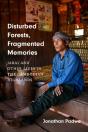 Disturbed Forests, Fragmented Memories - Preview