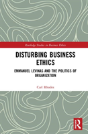 Disturbing Business Ethics - Preview