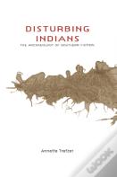 Disturbing Indians