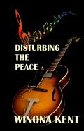 Disturbing The Peace