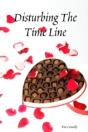 Disturbing The Time Line - Preview