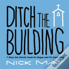 Ditch The Building