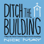 Ditch The Building - Preview