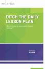 Ditch The Daily Lesson Plan - Preview